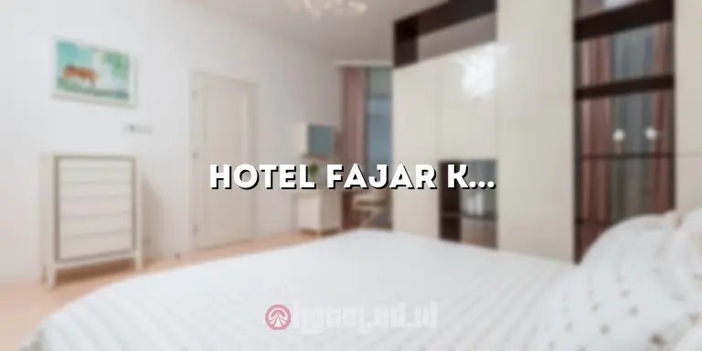 Hotel Fajar Karawang: Penginapan Nyaman di Tengah Kota Industri