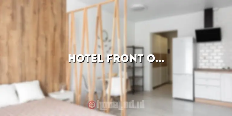 Hotel Front One Boutique B21 Malang: Pengalaman Menginap yang Luar Biasa