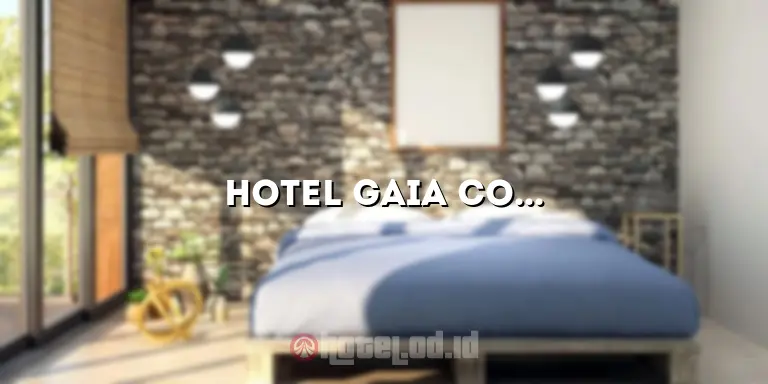 Hotel Gaia Cosmo Jogja: Tempat Menginap Nyaman di Kota Yogyakarta