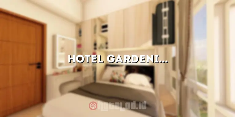Hotel Gardenia Pontianak: Mengungkap Keindahan dan Kenyamanan di Tepian Sungai Kapuas