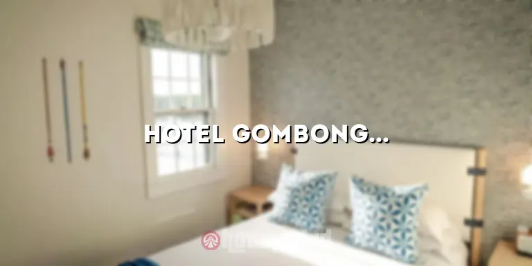 Hotel Gombong: Penginapan Nyaman di Kota Gombong