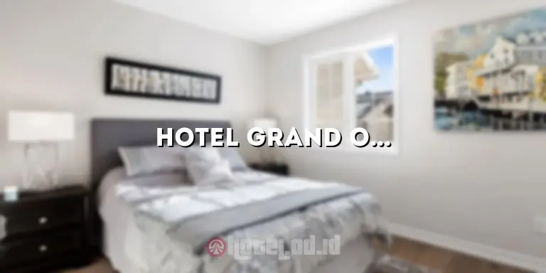 Hotel Grand Orchard Kemayoran: Menginap dengan Kemewahan dan Kenyamanan