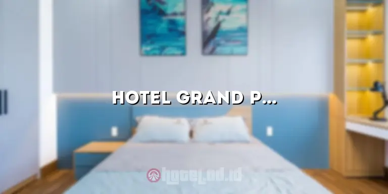 Hotel Grand Palace Sanur: Mengungkap Kemewahan dan Kenyamanan
