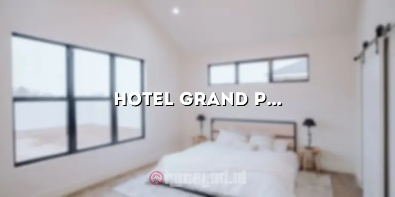 Hotel Grand Pontianak: Penginapan Mewah di Tengah Kota