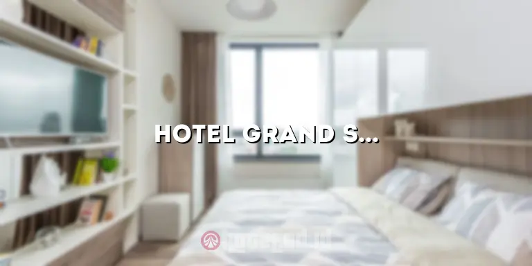 Hotel Grand Sawit: Pesona dan Kenyamanan yang Membuat Anda Terpesona