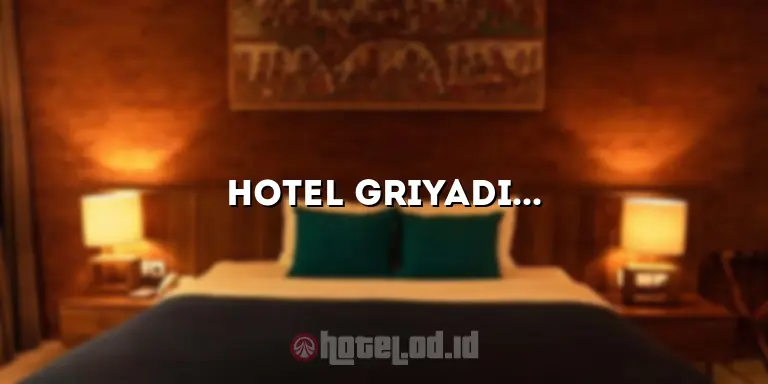 Hotel Griyadi Blue Pacific: Penginapan Mewah di Tepi Pantai