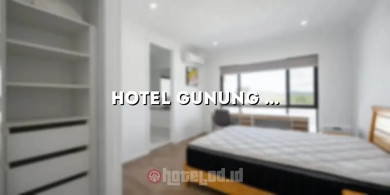 Hotel Gunung Mas Dieng: Penginapan Nyaman di Tepian Keindahan Alam