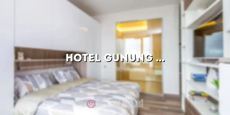 Hotel Gunung Mas Puncak: Penginapan Mewah di Tengah Keindahan Alam Puncak