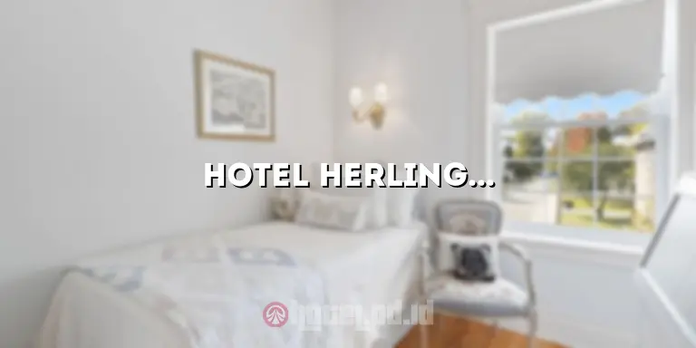Hotel Herlingga: Penginapan Mewah dengan Pemandangan Memukau