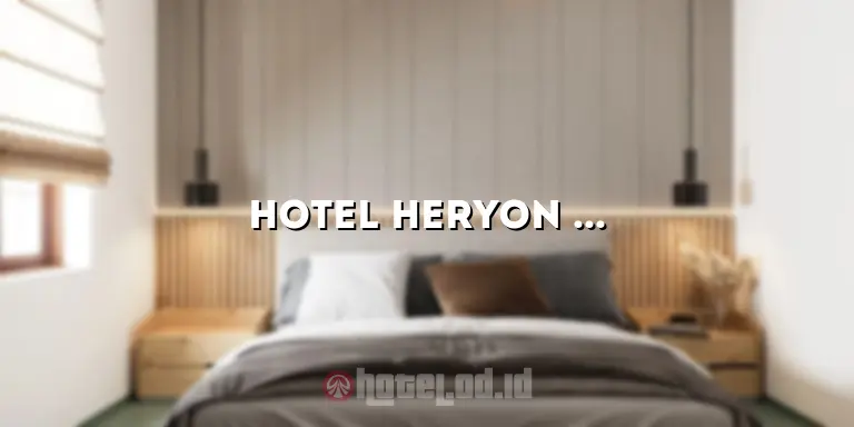 Hotel Heryon Jogja: Penginapan Nyaman di Tengah Kota Yogyakarta