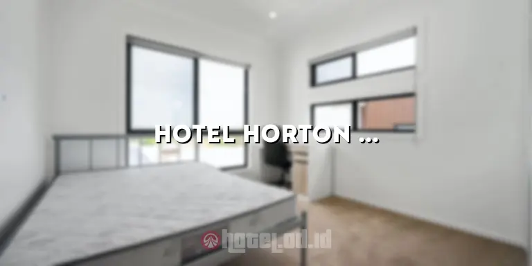 Hotel Horton Cirebon: Penginapan Mewah dengan Layanan Terbaik di Kota Cirebon