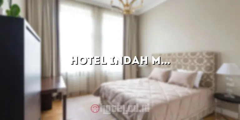 Hotel Indah Malioboro: Hotel Mewah di Pusat Keramaian Yogyakarta