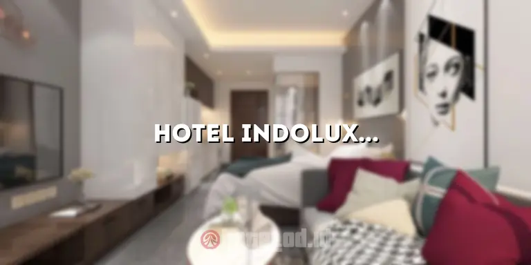 Hotel Indoluxe Jogjakarta: Penginapan Mewah dan Nyaman di Tengah Kota