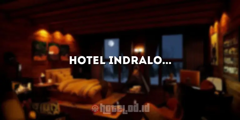 Hotel Indraloka Temanggung: Keindahan dan Kenyamanan yang Tak Terlupakan