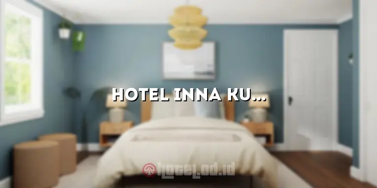 Hotel Inna Kuta Bali: Pesona Pantai dan Kenyamanan yang Menggoda