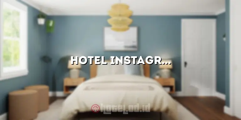 Hotel Instagramable di Jogja Murah: Menemukan Pesona yang Memikat Tanpa Merogoh Kocek Terlalu Dalam