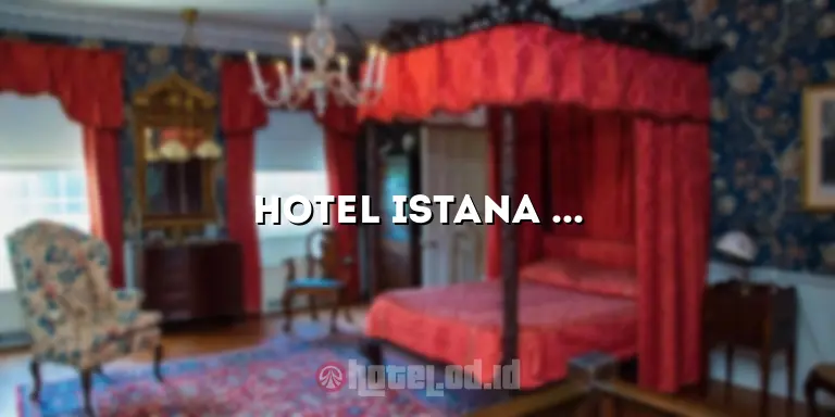 Hotel Istana Gombong: Pesona Menginap di Pusat Kota Gombong