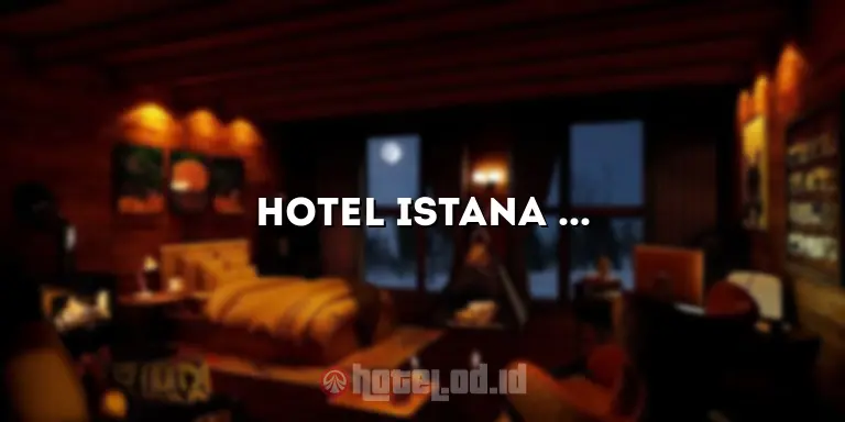 Hotel Istana Nelayan Tangerang: Penginapan Mewah di Pinggir Pantai