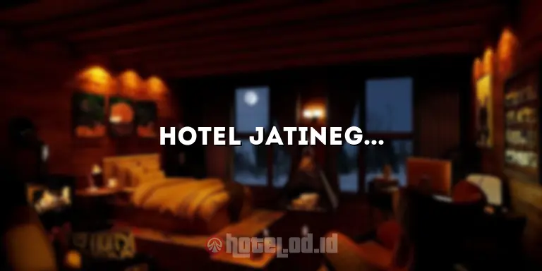 Hotel Jatinegara: Penginapan Nyaman di Pusat Jakarta