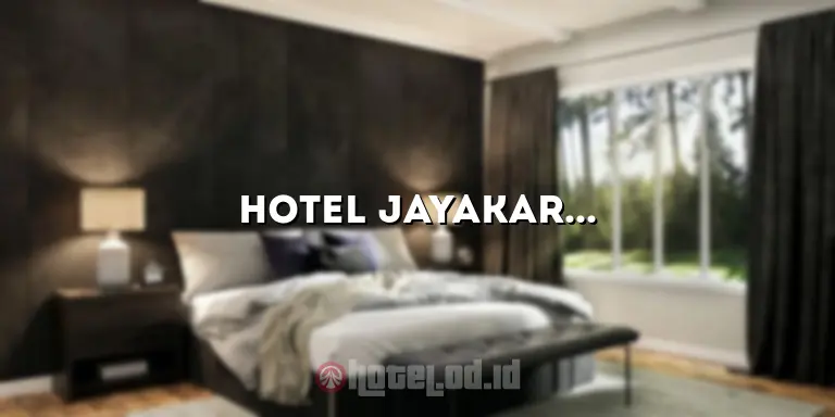 Hotel Jayakarta Senggigi: Penginapan Mewah dengan Pemandangan Memukau di Senggigi