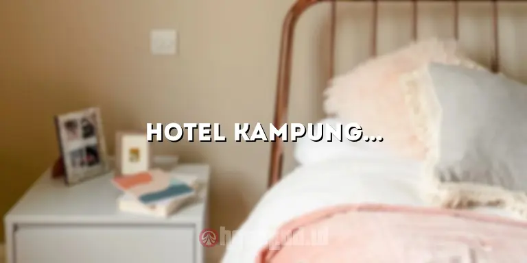 Hotel Kampung Lumbung: Pesona dan Kenyamanan di Tengah Alam Jawa Barat
