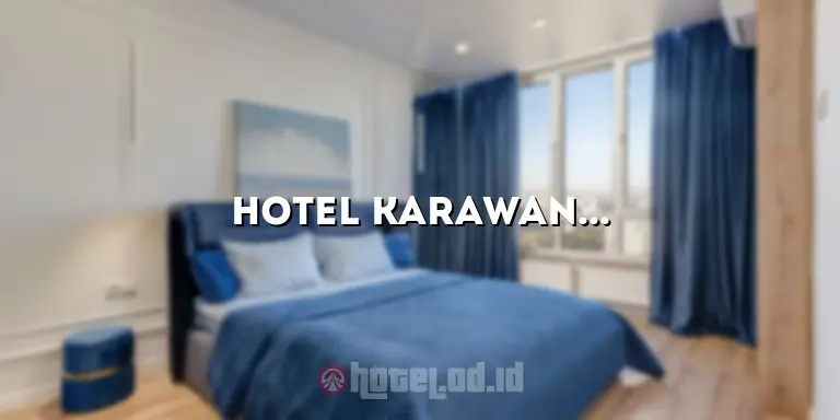 Hotel Karawang Timur: Penginapan Nyaman di Timur Karawang
