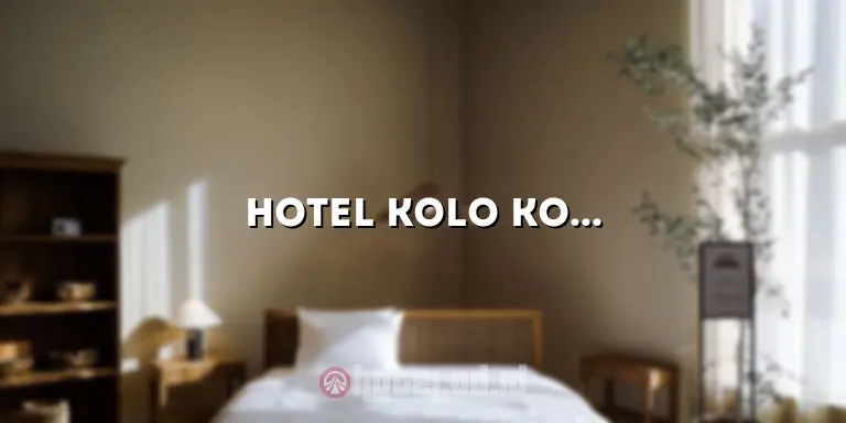 Hotel Kolo Kolo Jogja: Akomodasi Nyaman dan Memikat di Tengah Kota Yogyakarta