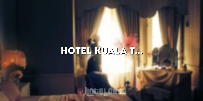 Hotel Kuala Tungkal: Penginapan Yang Nyaman di Tepian Laut Jambi