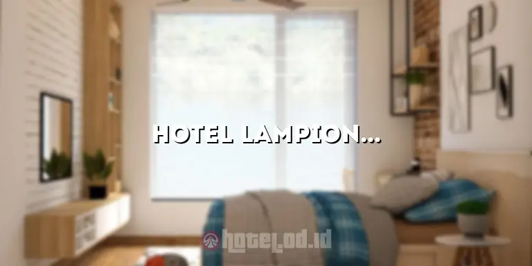 Hotel Lampion Solo: Penginapan Nyaman dengan Pelayanan Terbaik