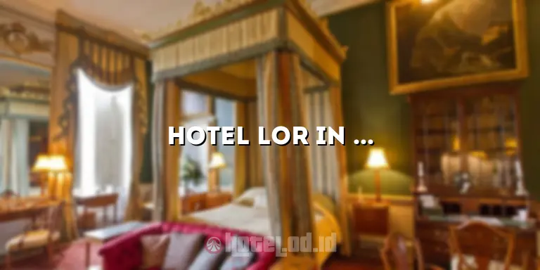 Hotel Lor in Sentul Bogor: Pesona Penginapan yang Mengagumkan