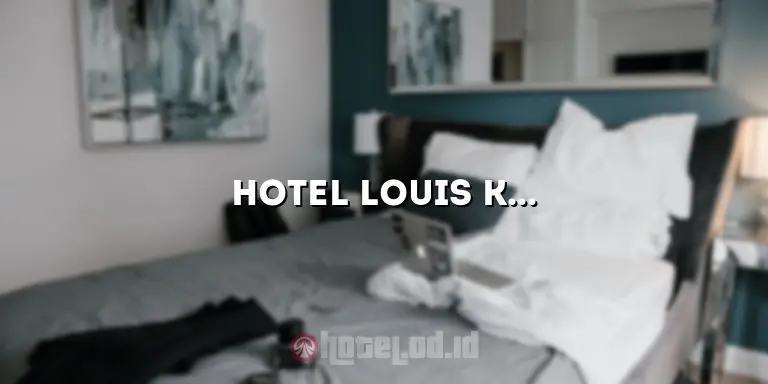 Hotel Louis Kienne Semarang: Tempat Menginap yang Nyaman dan Mewah di Semarang