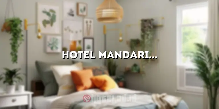 Hotel Mandarine Regency: Penginapan Mewah di Tengah Kota