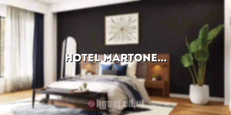 Hotel Martonegaran 2: Penginapan Terbaik di Kota Martonegaran