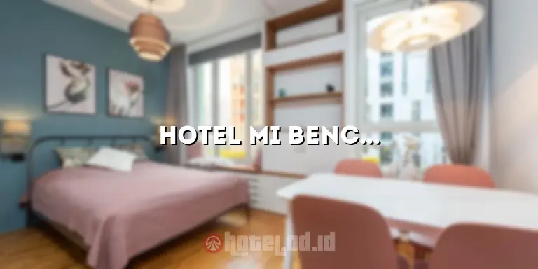 Hotel Mi Bencoolen: Penginapan Nyaman dan Strategis untuk Liburan Anda