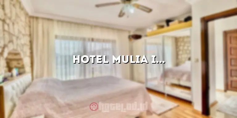 Hotel Mulia Indah Sorong: Penginapan Mewah di Pusat Kota Sorong