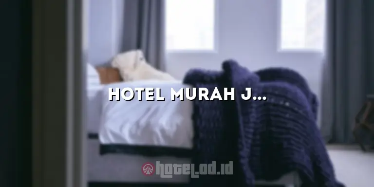 Hotel Murah Jambi: Menginap Nyaman dengan Harga Terjangkau