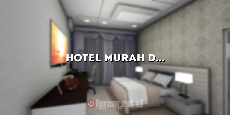 Hotel Murah dan Nyaman di Kota Batam: Batam City Hotel