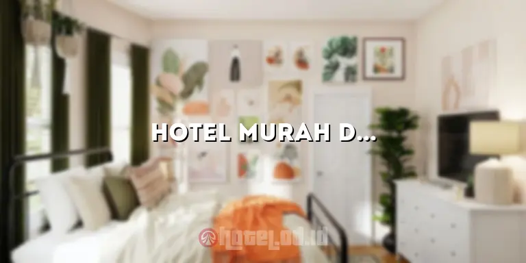 Hotel Murah di Karawang Barat: Penginapan Nyaman dengan Harga Terjangkau
