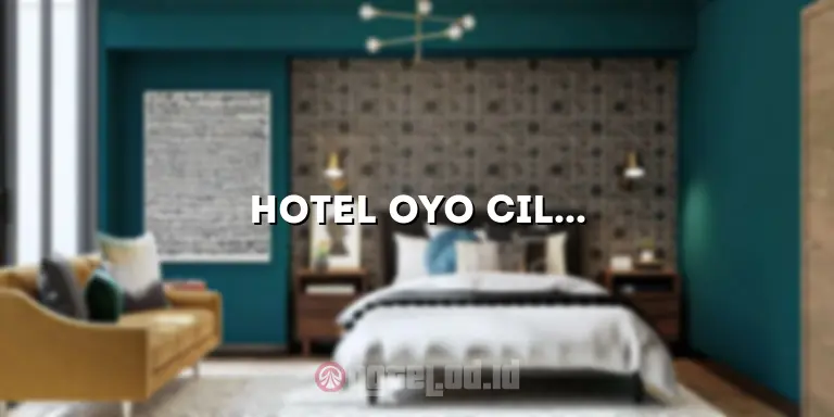 Hotel OYO Cileungsi: Penginapan Nyaman di Tengah Keindahan Alam