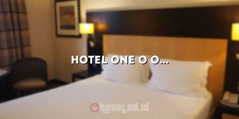 Hotel One O One: Pengalaman Menginap yang Luar Biasa