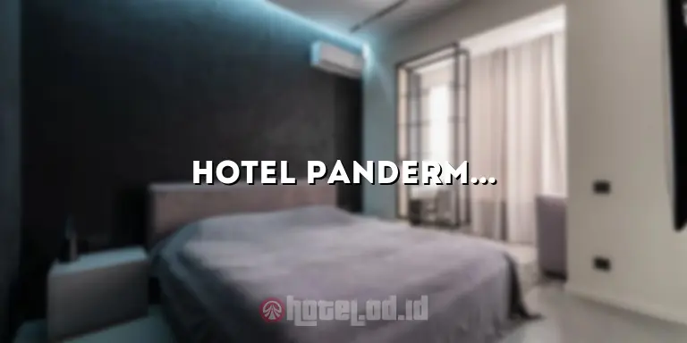 Hotel Panderman Batu: Penginapan Nyaman di Pusat Kota Batu