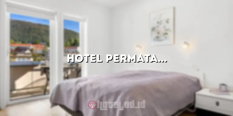 Hotel Permata Indah Sampit: Penginapan Mewah di Tengah Kota