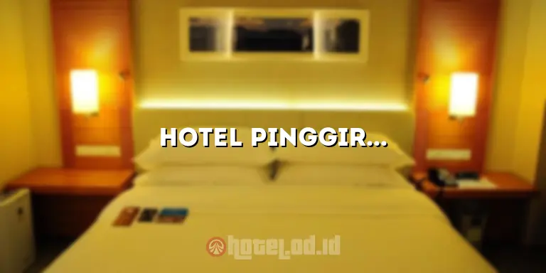 Hotel Pinggir Pantai Bali: Tempat Ideal untuk Liburan yang Mengesankan