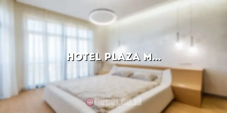 Hotel Plaza Manado: Menginap dengan Kenyamanan dan Layanan Terbaik