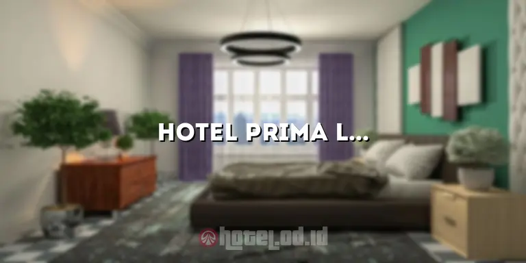 Hotel Prima Lumajang: Penginapan yang Nyaman di Tengah Kota