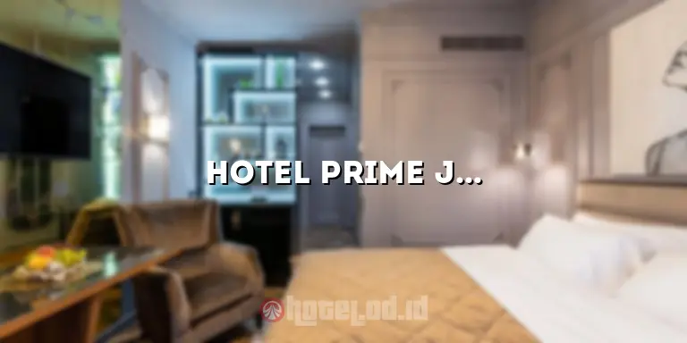 Hotel Prime Jogja: Penginapan Mewah di Tengah Kota Yogyakarta
