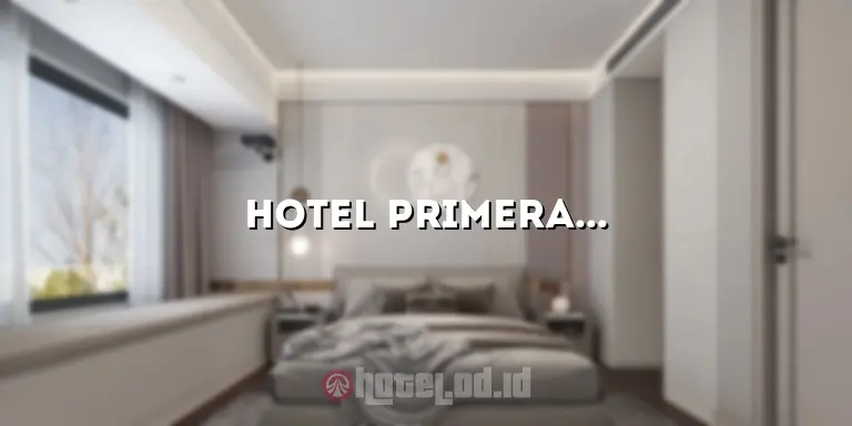 Hotel Primera Seminyak Managed by AccorHotels: Pengalaman Menginap yang Luar Biasa di Bali