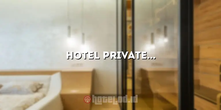 Hotel Private Pool Bandung Murah: Nikmati Liburan yang Mengesankan