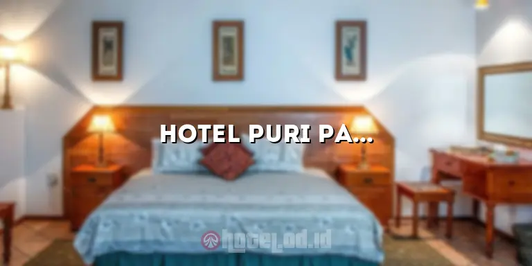Hotel Puri Pangeran Yogyakarta: Tempat Menginap yang Menakjubkan di Tengah Kota Budaya