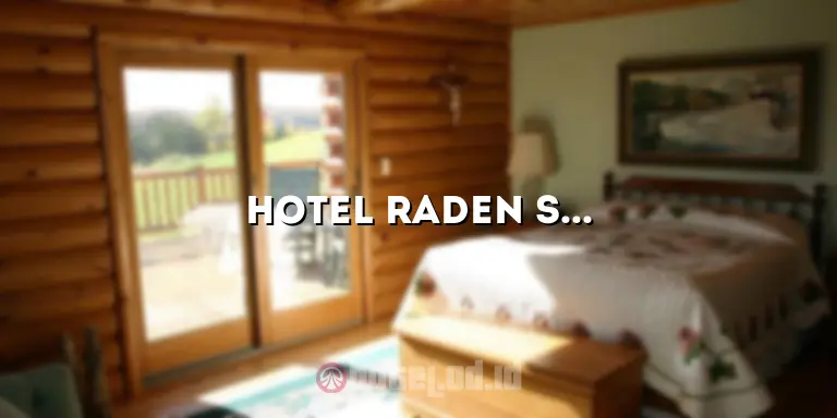 Hotel Raden Saleh: Penginapan Mewah dengan Sentuhan Budaya Indonesia